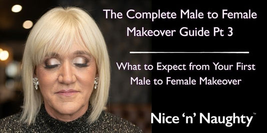 The Complete Male to Female Makeover Guide Part 3 : What to Expect from Your First Male to Female Makeover